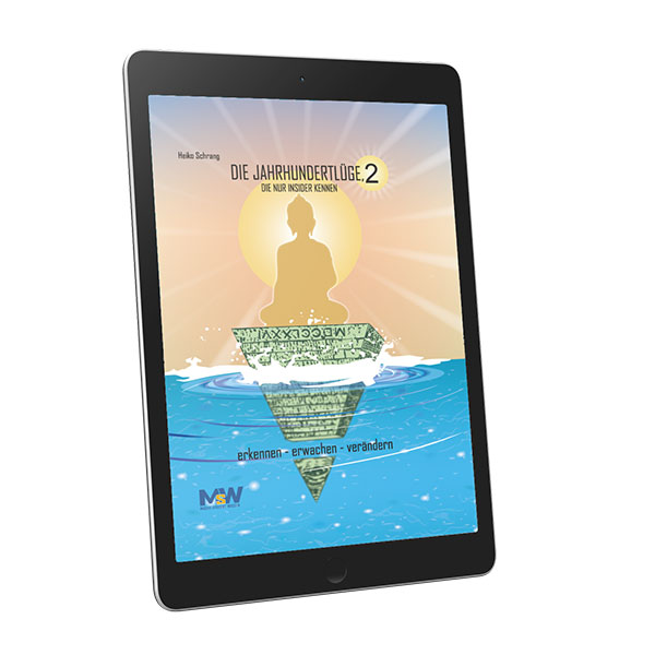 Die Jahrhundertlüge, die nur Insider kennen 2 (eBook)