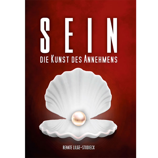 Sein - Die Kunst des Annehmens (eBook)