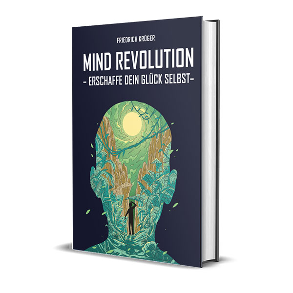Mind Revolution - Erschaffe dein Glück selbst (Hardcover)