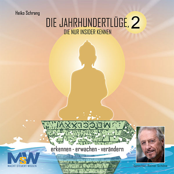 Die Jahrhundertlüge, die nur Insider kennen 2 (CD-Hörbuch)