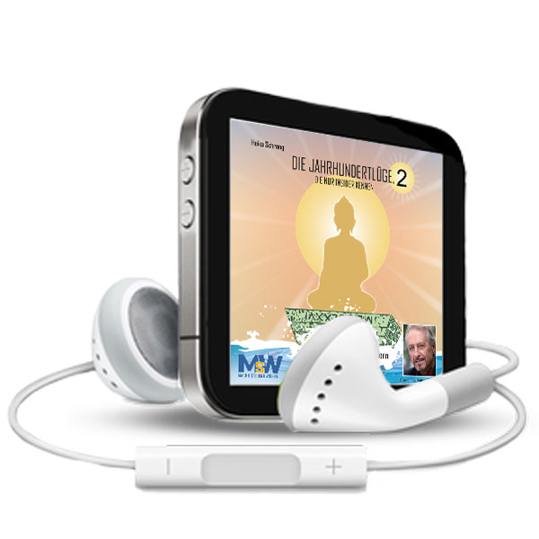 Die Jahrhundertlüge, die nur Insider kennen 2 (MP3-Hörbuch)