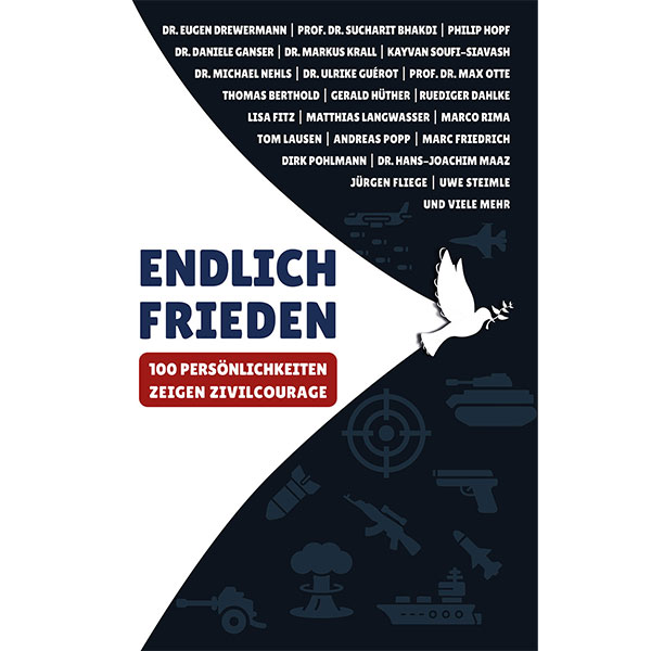 Endlich Frieden - 100 Persönlichkeiten zeigen Zivilcourage (eBook)